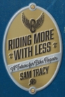 Riding More With Less : A Future for Bike Repair - eBook