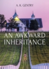 An Awkward Inheritance - eBook