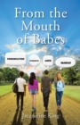 From the Mouth of Babes - eBook