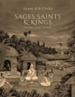 Sages, Saints & Kings of Ancient India - eBook