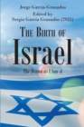 The Birth of Israel: The Drama as I Saw it - eBook