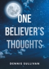 One Believer's Thoughts - eBook