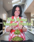 The Raw Vegan Plate : From Mine to Yours - eBook