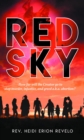 Red Sky : How Far Will the Creator Go to Stop Murder, Injustice, and Greed A.K.A. Abortion? - eBook