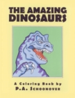 THE AMAZING DINOSAURS : A Coloring Book - eBook
