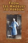 From Les Andelys To Verdun : Journey Of A Young French Cadet Who Died For His Homeland (English Version) - eBook