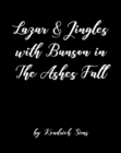 Lazar & Jingles with Bunson in The Ashes Fall - eBook