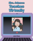 Mrs. Johnson Teaches Virtually - eBook