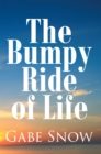 The Bumpy Ride of Life - eBook