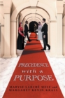 Precedence with a Purpose - eBook