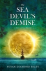 The Sea Devil's Demise : A Delta & Jax Mystery - eBook