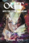 OUT Into The Other Dimnsions - eBook