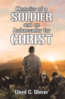 Memoirs of a Soldier and an Ambassador for Christ - eBook