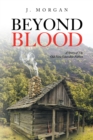 Beyond Blood : A Story of The Old New Cherokee Nation - eBook