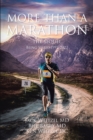More Than a Marathon : The Sequel: Being Sifted 1992aEUR"2022 - eBook