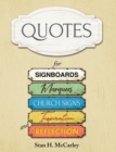 Quotes for Signboards, Marquees, Church Signs, Inspiration, and Reflection - eBook