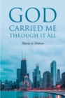 God Carried Me through It All - eBook
