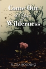 Come Out of Your Wilderness - eBook