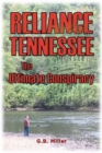 Reliance Tennessee : The Ultimate Conspiracy - eBook