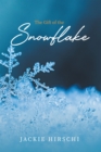 The Gift of the Snowflake - eBook