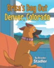 Brisa's Day Out : Denver, Colorado - eBook