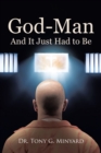 God-Man And It Just Had to Be - eBook