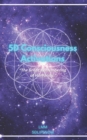 5D Consciousness Activations : The Great Remembering of Humanity - eBook
