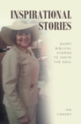 Inspirational Stories : Short Biblical Stories to Ignite the Soul - eBook