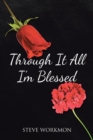 Through It All I'm Blessed - eBook