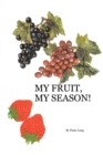 My Fruit, My Season! - eBook