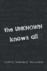The UNKNOWN Knows All - eBook
