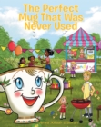 The Perfect Mug That Was Never Used - eBook
