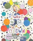 I Want to be A Clown - eBook