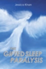 The Gifted Sleep Paralysis - eBook