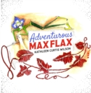 Adventurous Max Flax - eBook