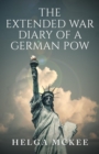 The Extended War Diary of a German POW - eBook