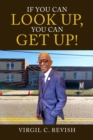 If You Can Look Up, You Can Get Up! - eBook