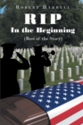 RIP In the Beginning : (Rest of the Story) - eBook
