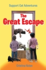 Support Cat Adventures : The Great Escape - eBook