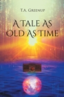 A Tale As Old As Time - eBook