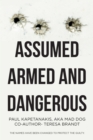 Assumed Armed and Dangerous - eBook
