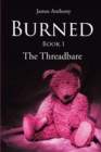 Burned : Book 1 - eBook
