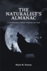 The Naturalist's Almanac : A Naturalist's Journey Through the Year - eBook