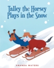 Talley the Horsey Plays in the Snow - eBook
