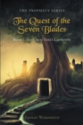 The Quest of the Seven Blades : Book I: The Great Tree's Labyrinth - eBook