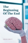 The Beginning Of The End - eBook