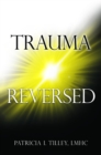 Trauma Reversed - eBook