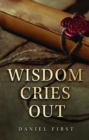 Wisdom Cries Out - eBook