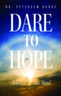 Dare to Hope : Anchor of the Soul - eBook