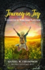 Journey in Joy : A Lifestyle of More Than Happiness - eBook